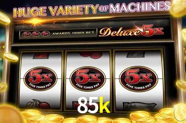 Descubra o Mundo do Cassino Online com 85k
