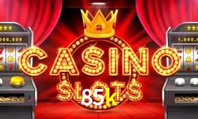 Slot Games 85k